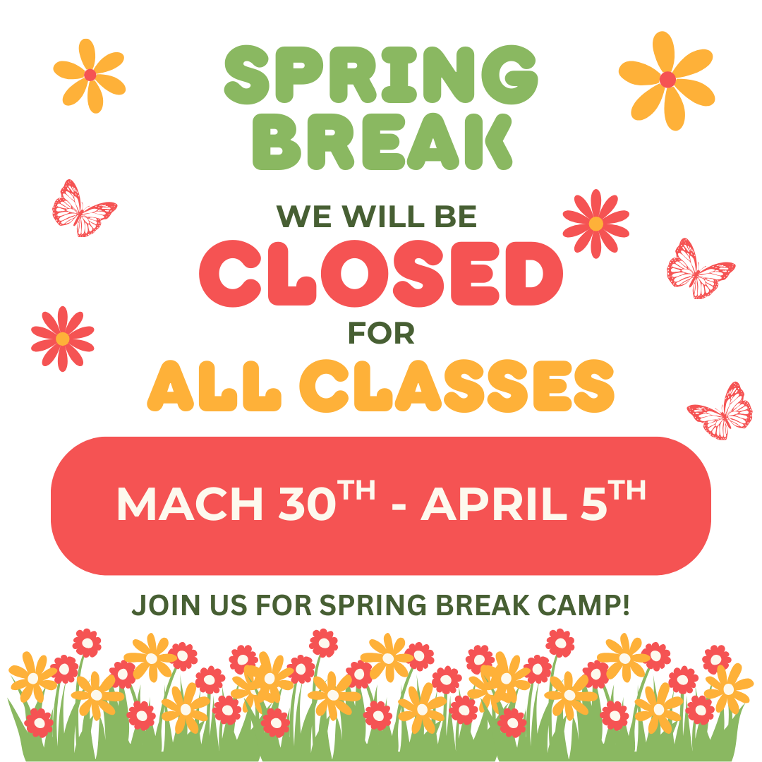 Spring Break Closure
